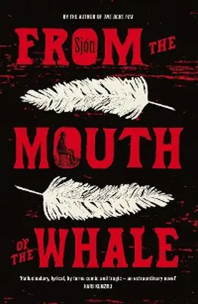Sjon |  From the Mouth of the Whale | eBook | Sack Fachmedien