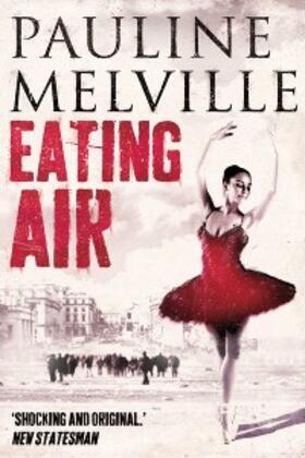 Melville |  Eating Air | eBook | Sack Fachmedien