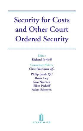 Perkoff / Freedman / Bartle | Security for Costs and Other Court Ordered Security | Buch | 978-1-84661-198-8 | www.sack.de