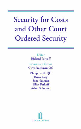 Perkoff / Freedman / Bartle | Security for Costs and Other Court Ordered Security | Buch | 978-1-84661-198-8 | sack.de