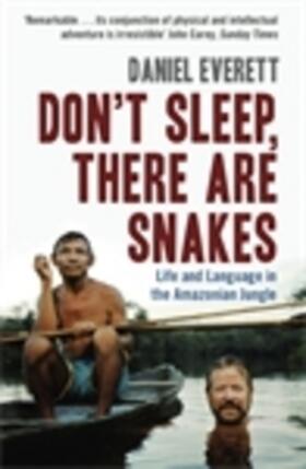 Everett |  Don't Sleep, There are Snakes | Buch |  Sack Fachmedien