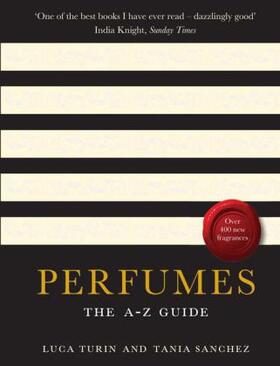 Turin / Sanchez |  Perfumes | Buch |  Sack Fachmedien