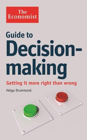 Drummond | The Economist Guide to Decision-Making | Buch | 978-1-84668-375-6 | www.sack.de