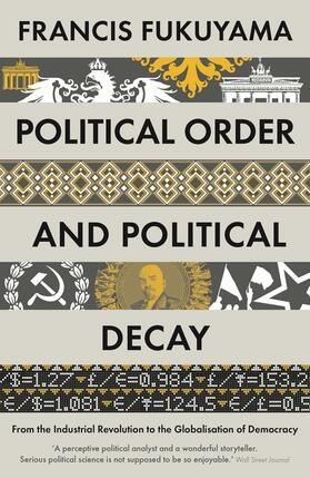 Fukuyama | Political Order and Political Decay | Buch | 978-1-84668-437-1 | www.sack.de
