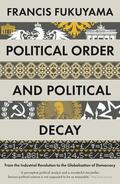 Fukuyama |  Political Order and Political Decay | Buch |  Sack Fachmedien