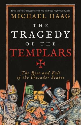 Haag |  The Tragedy of the Templars | Buch |  Sack Fachmedien