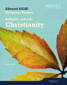 Paul |  Edexcel GCSE Religious Studies Unit 2A: Religion & Life - Christianity Student Book | Buch |  Sack Fachmedien