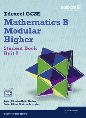 Pledger / Hughes / Cumming |  GCSE Mathematics Edexcel 2010: Spec B Higher Unit 2 Student Book | Buch |  Sack Fachmedien