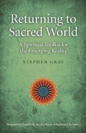 Gray |  Returning To Sacred World | eBook | Sack Fachmedien