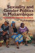 Arnfred |  Sexuality and Gender Politics in Mozambique | Buch |  Sack Fachmedien