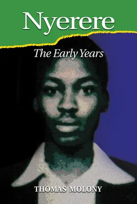 Molony | Nyerere | Buch | 978-1-84701-090-2 | www.sack.de