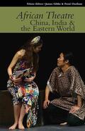 Banham / Gibbs / Osofisan |  African Theatre 15: China, India & the Eastern World | Buch |  Sack Fachmedien