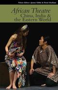 Banham / Gibbs / Osofisan |  African Theatre - China, India and the Eastern World 15 | Buch |  Sack Fachmedien