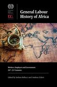 Bellucci / Eckert |  General Labour History of Africa | Buch |  Sack Fachmedien