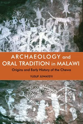 Juwayeyi | Archaeology and Oral Tradition in Malawi | Buch | 978-1-84701-253-1 | www.sack.de