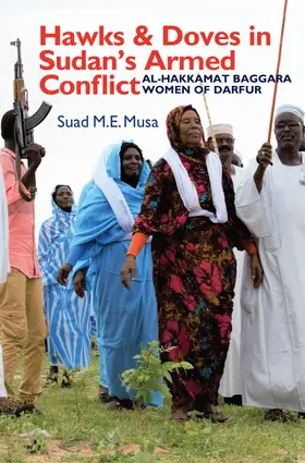Musa | Hawks and Doves in Sudan's Armed Conflict | Buch | 978-1-84701-265-4 | sack.de