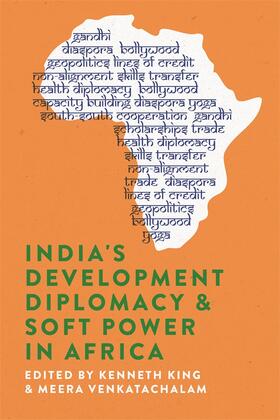 King / Venkatachalam | India's Development Diplomacy & Soft Power in Africa | Buch | 978-1-84701-274-6 | sack.de