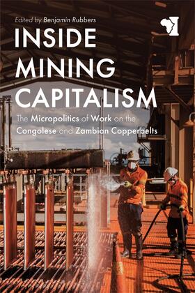 Rubbers |  Inside Mining Capitalism | Buch |  Sack Fachmedien