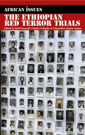 Schaefer / Tronvoll / Alemu Aneme | The Ethiopian Red Terror Trials | Buch | 978-1-84701-320-0 | sack.de
