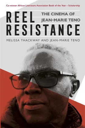 Thackway / Teno |  Reel Resistance - The Cinema of Jean-Marie Teno | Buch |  Sack Fachmedien