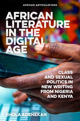 Adenekan | African Literature in the Digital Age | Buch | 978-1-84701-363-7 | sack.de