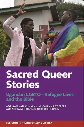 van Klinken / Stiebert / Sebyala |  Sacred Queer Stories | Buch |  Sack Fachmedien