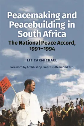 Carmichael | Peacemaking and Peacebuilding in South Africa | Buch | 978-1-84701-368-2 | www.sack.de