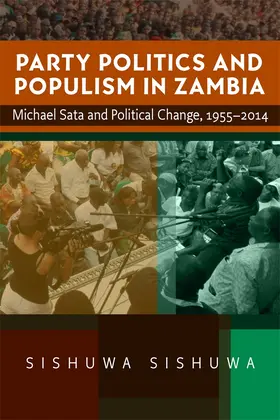 Sishuwa | Party Politics and Populism in Zambia | Buch | 978-1-84701-392-7 | www.sack.de