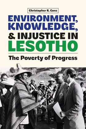 Conz | Environment, Knowledge, and Injustice in Lesotho | Buch | 978-1-84701-399-6 | www.sack.de