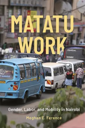 Ference | Matatu Work | Buch | 978-1-84701-413-9 | www.sack.de