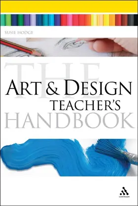 Hodge |  The Art and Design Teacher's Handbook | Buch |  Sack Fachmedien