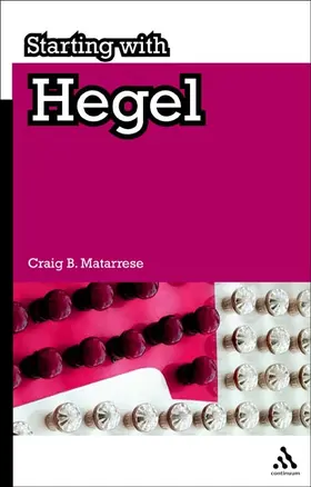 Matarrese |  Starting with Hegel | Buch |  Sack Fachmedien