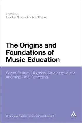 Cox |  The Origins and Foundations of Music Education | Buch |  Sack Fachmedien