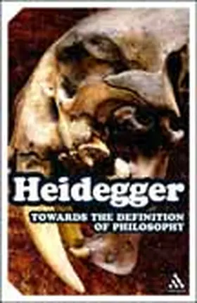 Heidegger |  Towards the Definition of Philosophy | Buch |  Sack Fachmedien