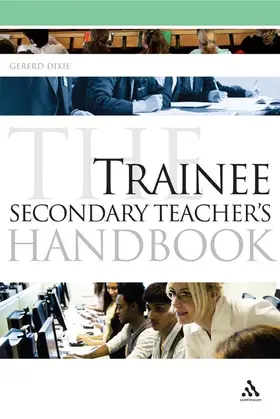 Dixie |  The Trainee Secondary Teacher's Handbook | Buch |  Sack Fachmedien