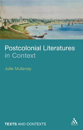 Mullaney |  Postcolonial Literatures in Context | Buch |  Sack Fachmedien