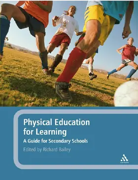 Bailey |  Physical Education for Learning | Buch |  Sack Fachmedien