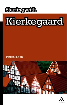 Sheil |  Starting with Kierkegaard | Buch |  Sack Fachmedien