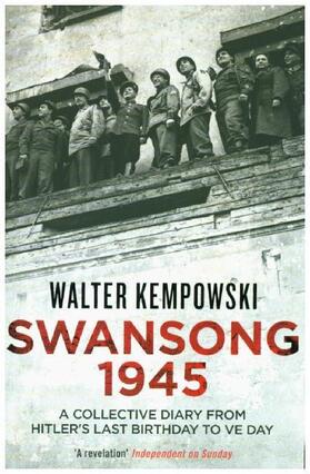 Kempowski | Swansong 1945 | Buch | 978-1-84708-641-9 | www.sack.de