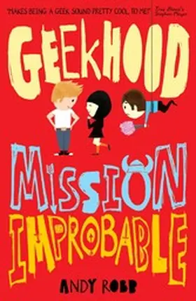 Robb |  Geekhood: Mission Improbable | eBook | Sack Fachmedien