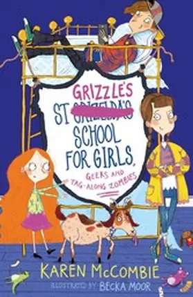McCombie |  St Grizzle's School for Girls, Geeks and Tag-along Zombies | eBook | Sack Fachmedien