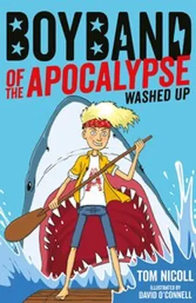Nicoll |  Boyband of the Apocalypse: Washed Up | eBook | Sack Fachmedien