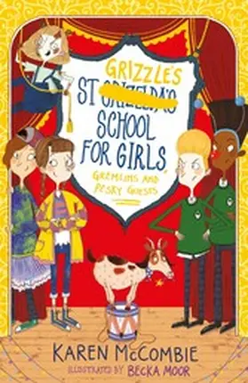 McCombie |  St Grizzle's School for Girls, Gremlins and Pesky Guests | eBook | Sack Fachmedien