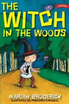 Broderick |  The Witch in the Woods | eBook | Sack Fachmedien