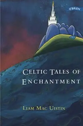 Mac Uistin |  Celtic Tales of Enchantment | eBook | Sack Fachmedien