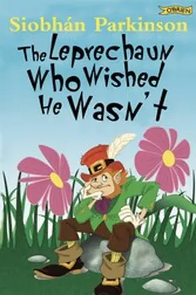 Parkinson |  The Leprechaun Who Wished He Wasn't | eBook | Sack Fachmedien