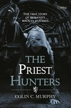 Murphy |  The Priest Hunters | eBook | Sack Fachmedien
