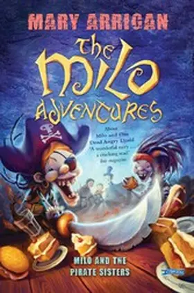 Arrigan |  Milo and the Pirate Sisters | eBook | Sack Fachmedien