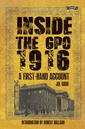 Good |  Inside the GPO 1916 | eBook | Sack Fachmedien