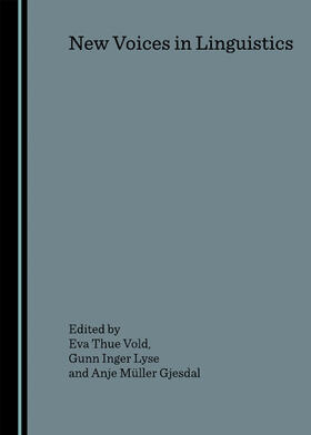 Vold / Lyse / Müller Gjesdal |  New Voices in Linguistics | Buch |  Sack Fachmedien